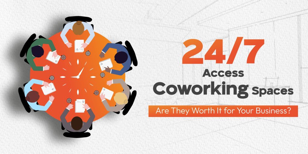 24/7 Access Coworking Spaces: Are They Worth It for Your Business? | Vibe Coworking Spaces