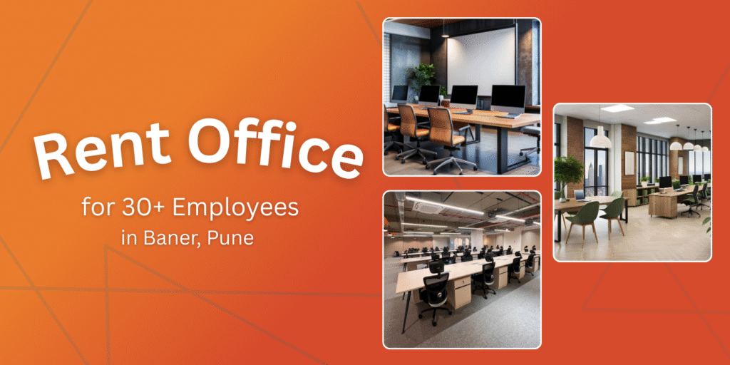 Rent Office for 30+ Employees in Baner, Pune - Vibe Coworking Spaces