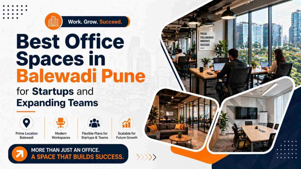 Best Office Spaces in Balewadi Pune for Startups and Expanding Teams - Vibe Coworking Spaces