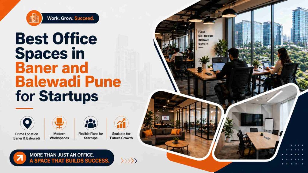 Best Office Spaces in Baner and Balewadi Pune for Startups - Vibe Coworking Spaces