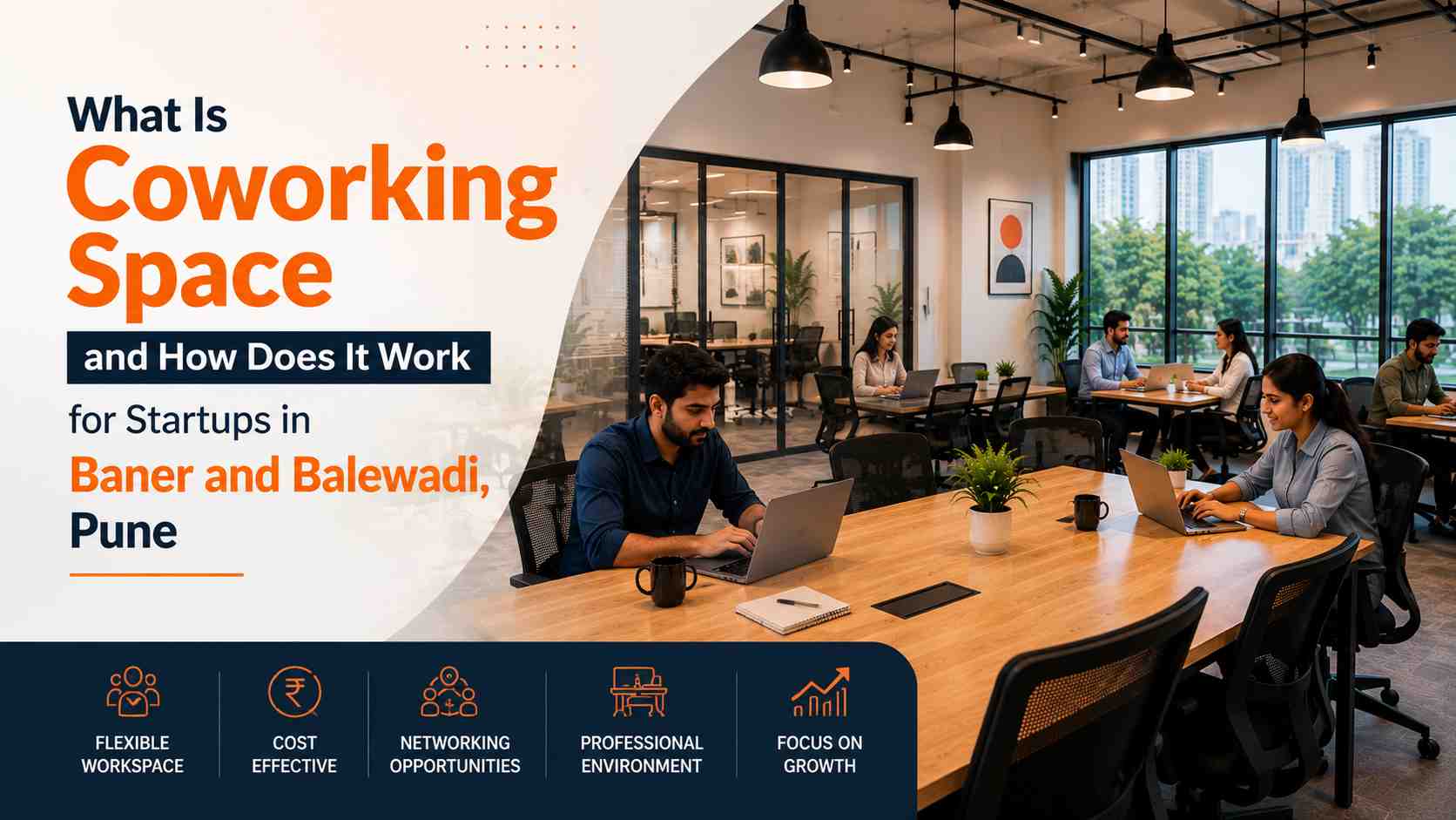 What Is Coworking Space and How Does It Work for Startups in Baner and Balewadi, Pune - Vibe Coworking Spaces